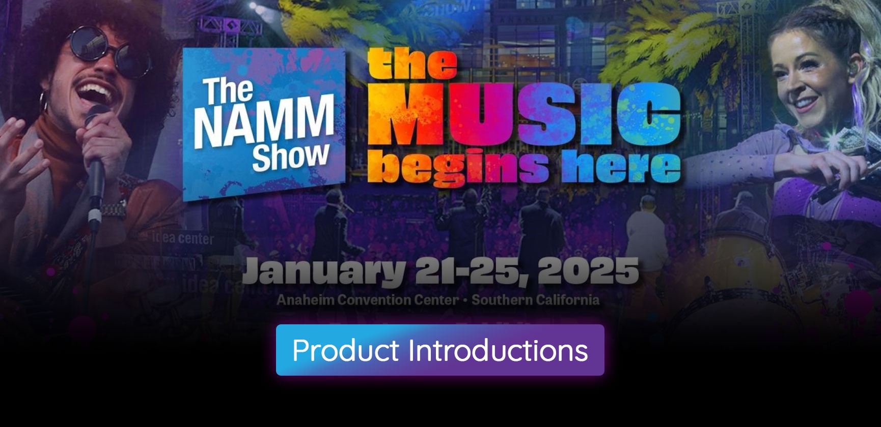 <div><strong>NAMM 2025</strong><br>Product Introductions</div>