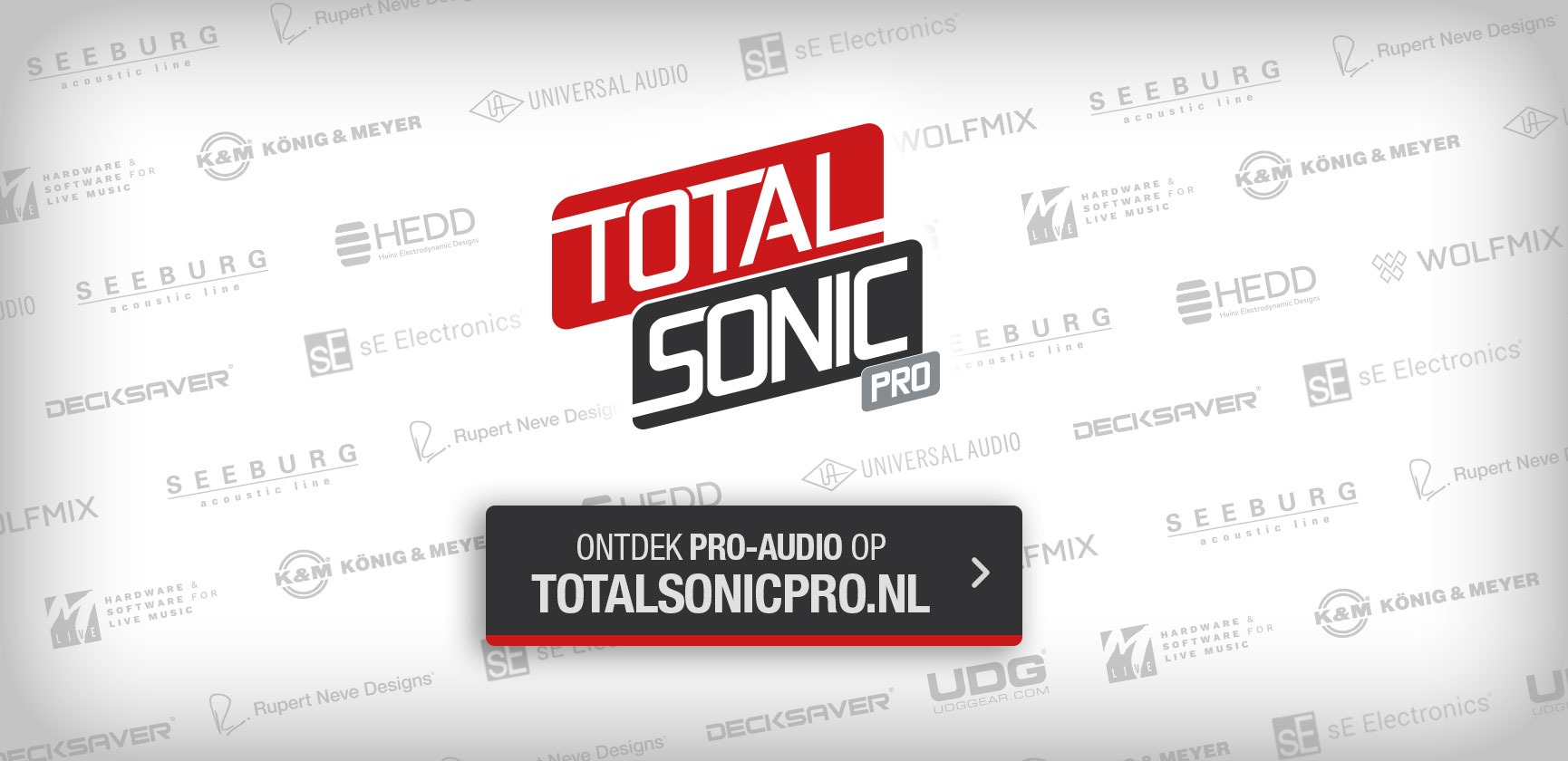<div>Ontdek Pro-Audio op<br><strong>TOTALSONICPRO.NL</strong></div>