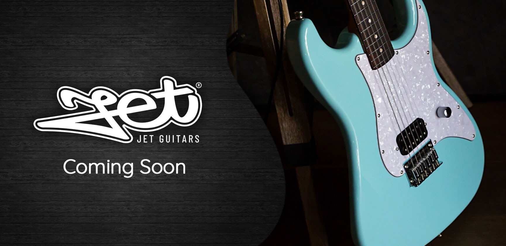 <div><strong>Jet Guitars</strong><br>Coming Soon</div>