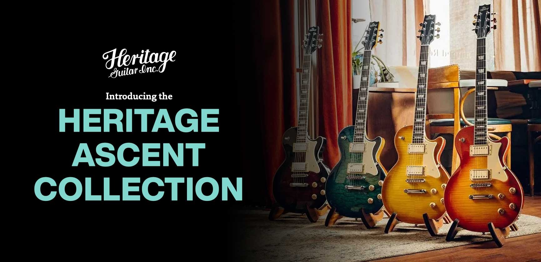 <div>Heritage<br><strong>Ascent Collection</strong><br>Modern, accessible guitars crafted with Heritage DNA.</div>