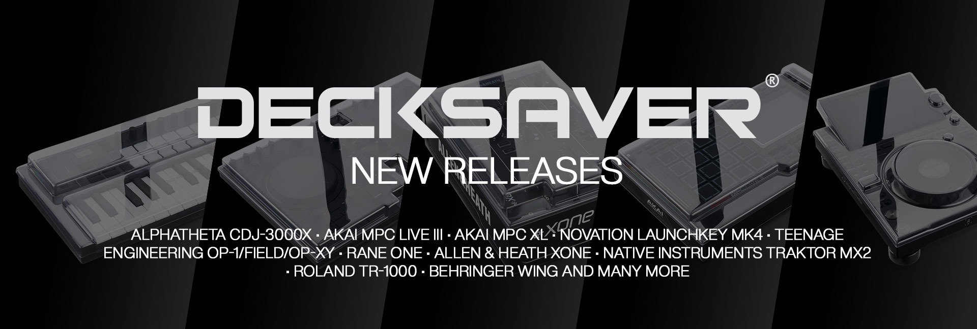 <div>Decksaver<br><strong>Newest Releases</strong></div>