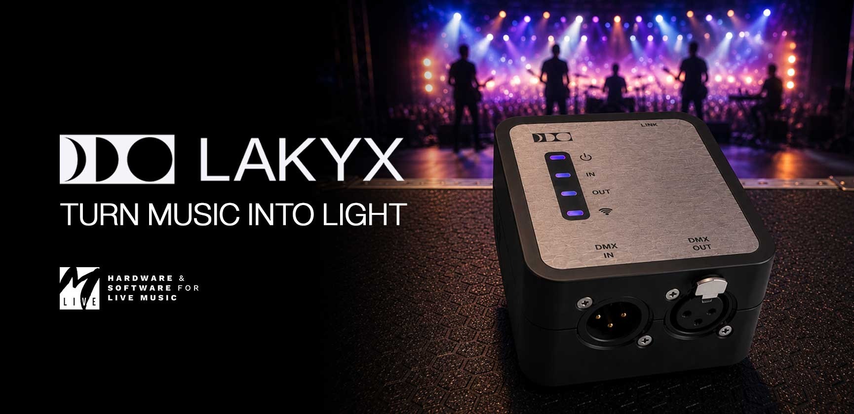 <div>M-Live<br><strong>LAKYX</strong><br>Turn Music Into Light</div>